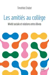 Les amitiés au collège : mixité sociale et relations entre élèves