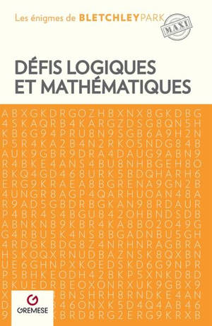 Défis logiques et mathématiques