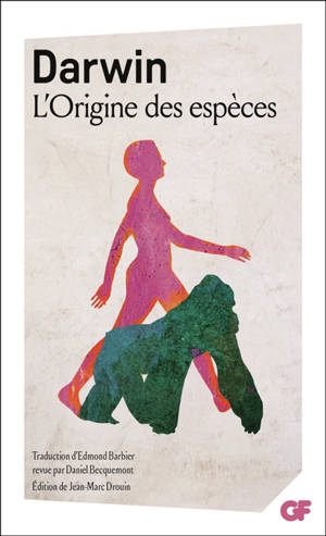L'origine des espèces au moyen de la sélection naturelle ou La préservation des races favorisées dans la lutte pour la vie
