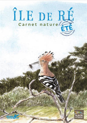 Ile de Ré : carnet nature été