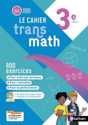 Le cahier Transmath 3e, cycle 4