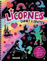 Licornes : Carnet à gratter : Avec 1 carnet à gratter, 25 stickers holographiques pailletés, des activités amusantes !