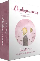 Le chakra du coeur : pocket oracle