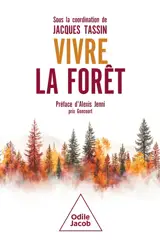 Vivre la forêt