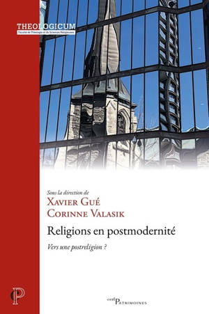 Religions en postmodernité : vers une postreligion ?