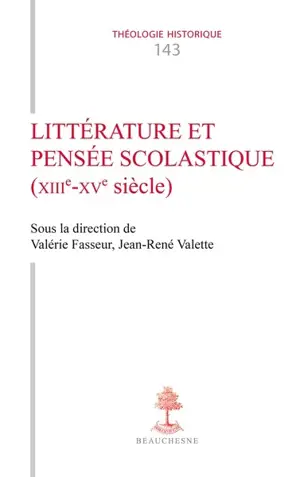 Littérature et pensée scolastique (XIIIe-XVe siècles)