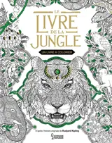 Le livre de la jungle : Un livre a colorier