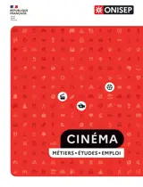 Cinéma : métiers, études, emploi