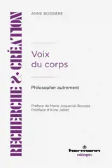 Voix du corps : philosopher autrement