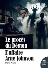 Le procès du démon : l'affaire Arne Johnson