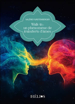 Walk-in : un phénomène de transfert d'âmes