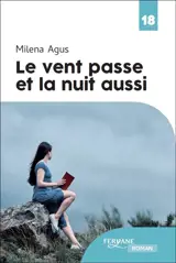 Le vent passe et la nuit aussi