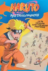 Naruto : Mes décalcomanies !