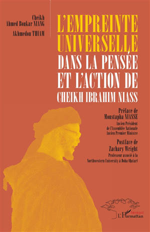 L'empreinte universelle dans la pensée et l'action de Cheikh Ibrahim Niass