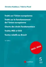 Traité sur l'Union européenne : 2025-2026. Traité sur le fonctionnement de l'Union européenne. Charte des droits fondamentaux