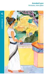 Aristote, mon père