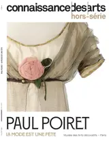 Paul Poiret : la mode est une fête