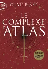 Atlas six. Vol. 3. Le complexe d'Atlas