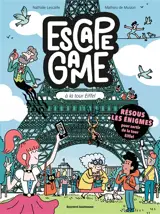 Escape game. Escape game à la tour Eiffel