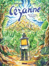 Cézanne : sur la route Cézanne