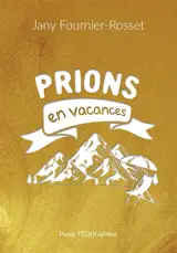 Prions en vacances