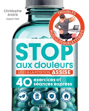 Stop aux douleurs liées à la position assise : 40 exercices et séances express