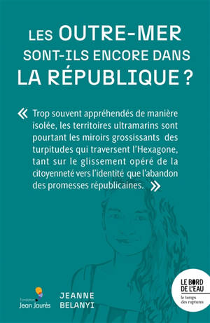 Les Outre-mer sont-ils encore dans la république ?