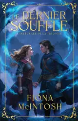 Le dernier souffle : l'intégrale de la trilogie