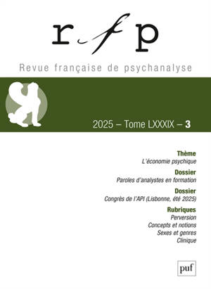 Revue française de psychanalyse, n° 3 (2025). L'économie psychique
