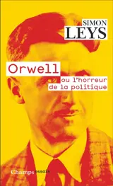 Orwell ou L'horreur de la politique
