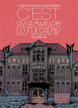 C'est où le plus loin d'ici ?. Vol. 1