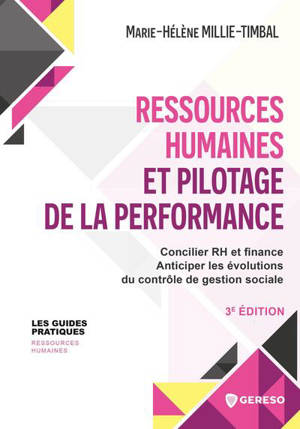 Ressources humaines et pilotage de la performance : concilier RH et finance, anticiper les évolutions du contrôle de gestion sociale