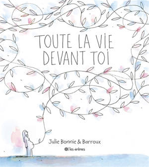 Toute la vie devant toi