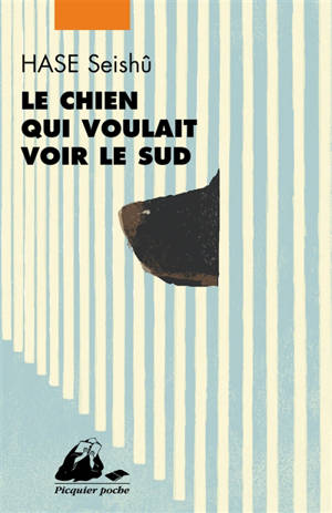 Le chien qui voulait voir le sud