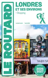 Londres et ses environs : + shopping : 2026-2027