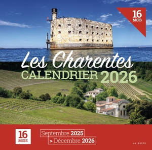Les Charentes : calendrier 2026 : 16 mois, septembre 2025-décembre 2026