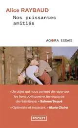 Nos puissantes amitiés : des liens politiques, des lieux de résistance