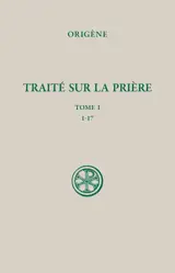 Traité sur la prière. Vol. 1
