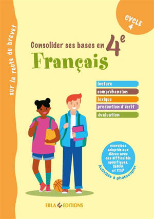 Français : consolider ses bases en 4e, cycle 4