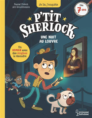 P'tit Sherlock. Une nuit au Louvre