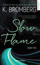 Driven. Vol. 5. Slow flame