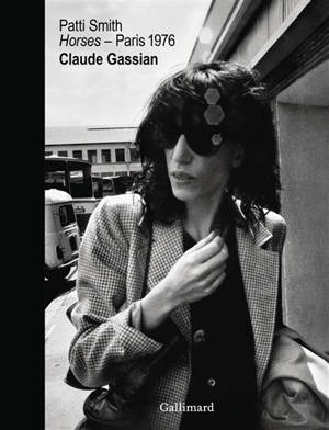 Patti Smith : Horses, Paris 1976