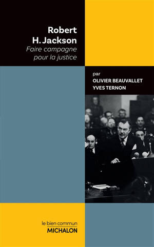 Robert H. Jackson : faire campagne pour la justice