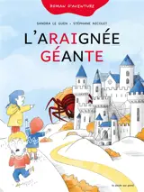L'araignée géante : roman d'aventure