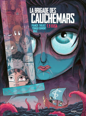 La brigade des cauchemars. Vol. 9. Elisa