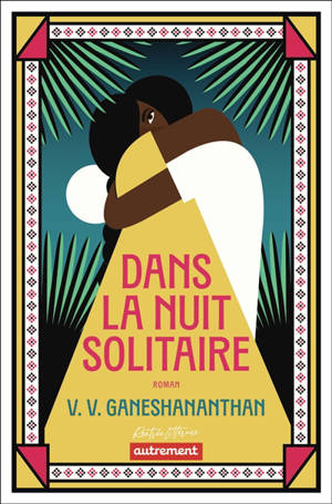 Dans la nuit solitaire