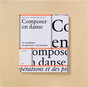 Composer en danse : un vocabulaire des opérations et des pratiques