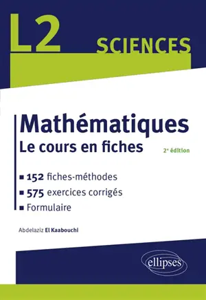 Mathématiques, L2 sciences : le cours en fiches