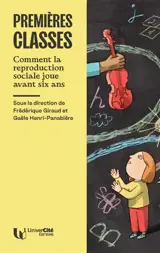 Premières classes : comment la reproduction sociale se joue avant 6 ans