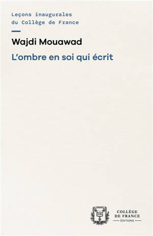 L'ombre en soi qui écrit